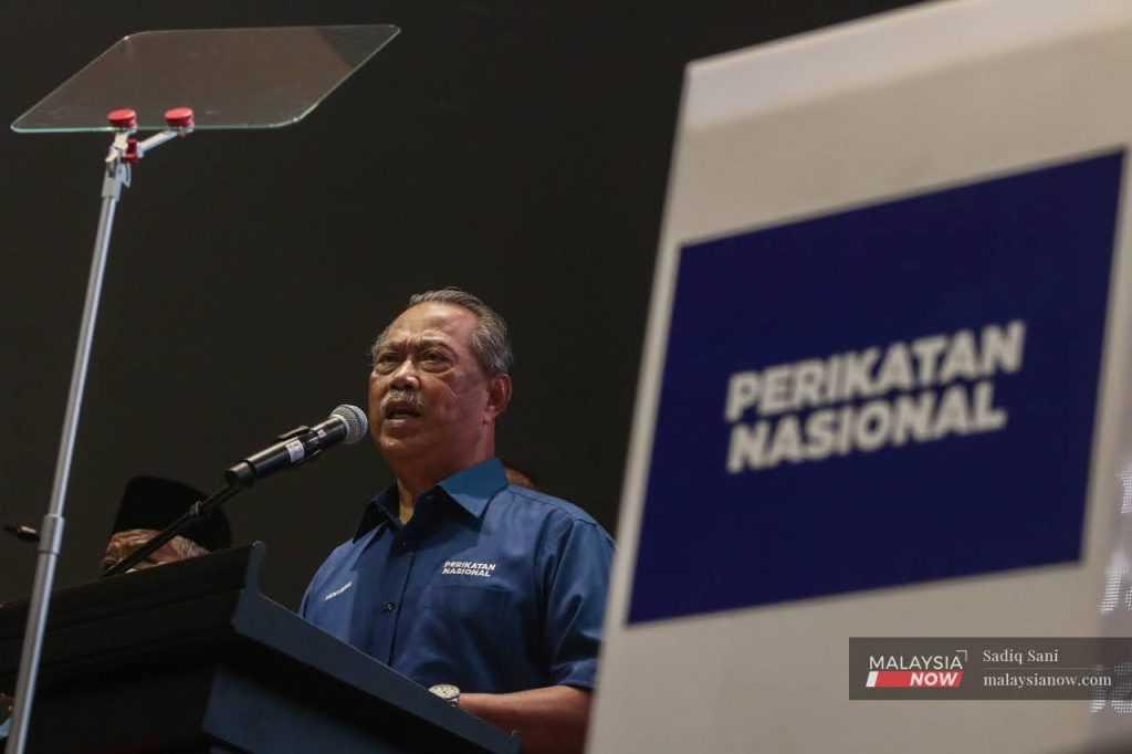 Perikatan Nasional chairman Muhyiddin Yassin.