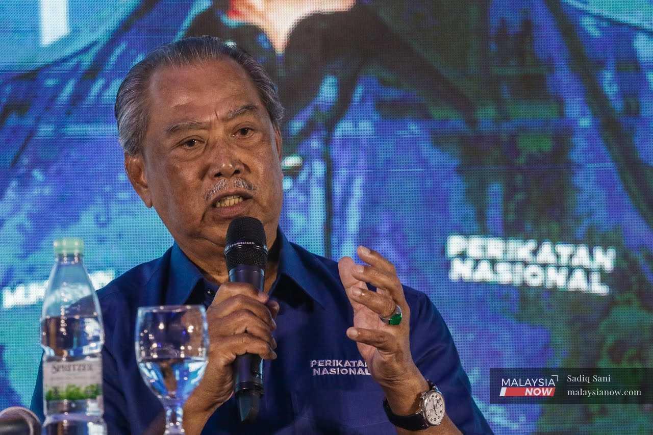 Perikatan Nasional chairman Muhyiddin Yassin.